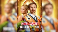 [English Movie Full] Fated to Find You Reelshort