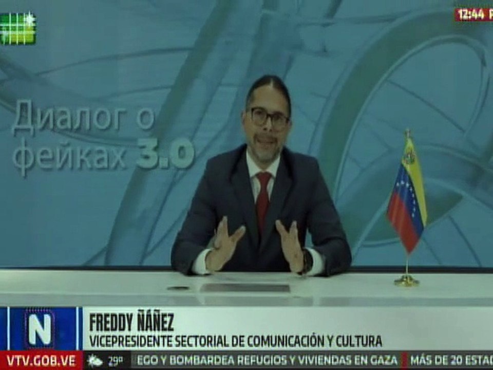 Vpdte. Sec. Ñáñez: Campaña de desinformación construyen narrativas falsas diseñadas por EE. UU.