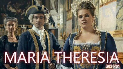 Maria Theresia (2019) The Empress of Habsburg Austrian-Czech Biopic Historical Miniseries S02-P01 Eng. subs