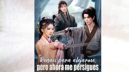 Renací Para Alejarme, Pero Ahora Me Persigues - Full Movie