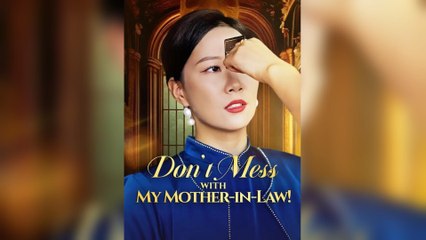 Don't Mess with My Mother-in-Law! (DUBBED)