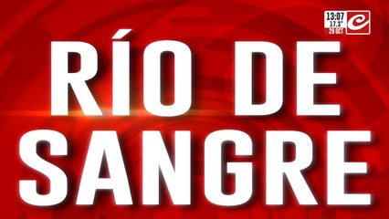 Río teñido de sangre: 136 muertos y 4 policías asesinados