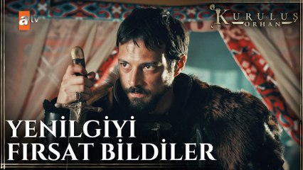 Orhan Bey meydanı Şahinşah'a bıraktı - Kuruluş Orhan 1. Bölüm