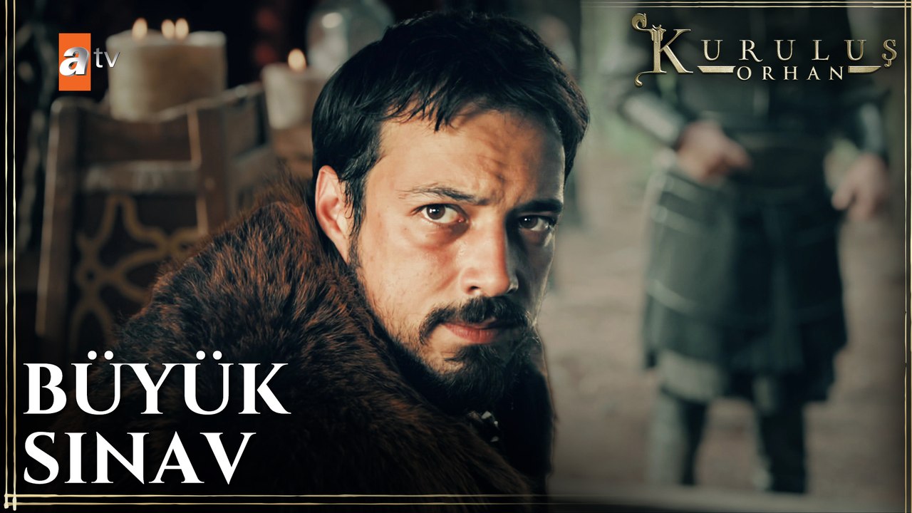 Orhan Bey'in önündeki büyük sınav - Kuruluş Orhan 1. Bölüm