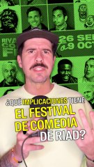 ¿Qué implicaciones tiene el festival de comedia de Riad?