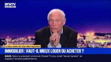 Le libre arbitre de Jean-Marc Sylvestre: vaut-il mieux acheter ou louer son logement ?