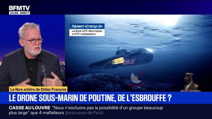 Le libre arbitre de Didier François: Vladimir Poutine assure que la Russie a développé un nouveau drone sous-marin