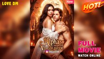 The Alpha’S Virgin Bride New - Full Movies