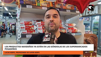 Los productos navideños ya están en las góndolas de los supermarcados posadeños