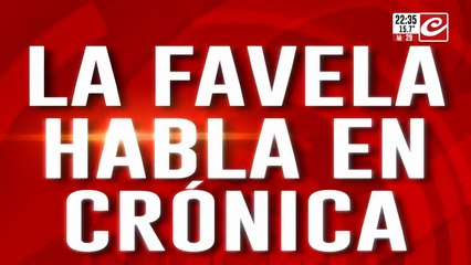 La favela habla en Crónica