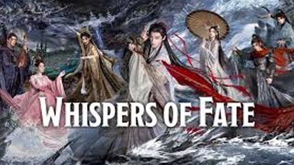 Whispers of Fate The Dragon Chant Episode 14 EngSub