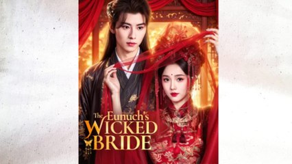 The Eunuch's Wicked Bride