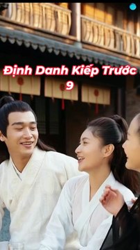 Muội Mai Tứ Quý ghen với Tam tỷ Bá Đinh Lăng ...*. *. *. *. *. Định Danh Kiếp Trước (T.9) * Kịch bản : Phim Định Danh Kiếp Trước * Tác giả : Vũ Nguyên * Trình bày : Filmmora - WanAl - Google - Luvvoice