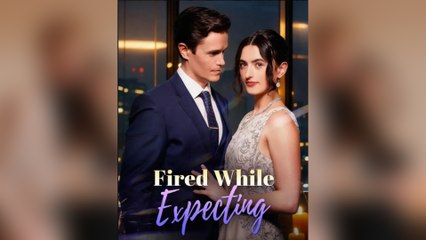 Fired While Expecting