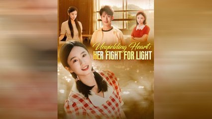 Unyielding Heart Her Fight For Light