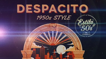 Despacito - Luis Fonsi ( Symphonic Opera 1950s Style Cover ) [BEST VERSION]