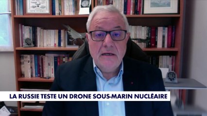Bruno Clermont réagit au dernier test de la Russie d'un drone sous-marin nucléaire