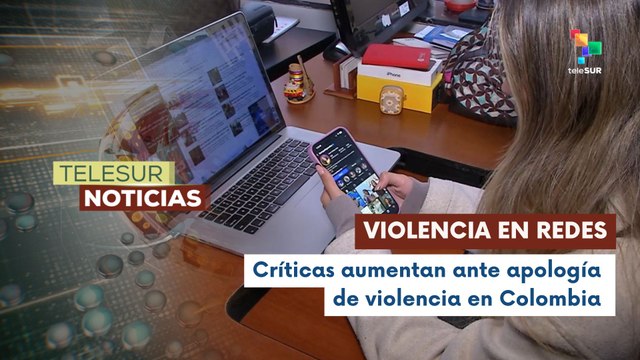 En Colombia, crecen críticas a la apología de la violencia en redes sociales en época preelectoral
