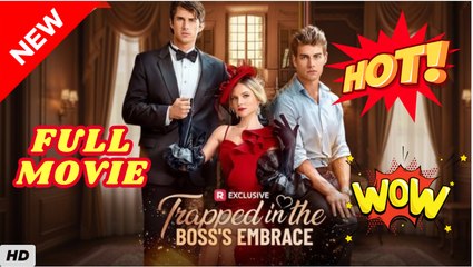 [EngSub] Trapped in the Boss's Embrace - Video Dailymotion