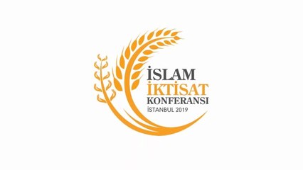 Uluslararası İslam İktisat Konferansı Özet | İstanbul 2019
