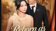 Reborn as the Rich Familys Darling Chinese Drama - English Sub