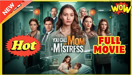 The Woman You Call a Mistress Is My Mom [NEW]