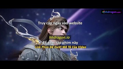 Thế Giới Hoàn Mỹ Tập 239 Vietsub Thuyết Minh Tiếng Việt