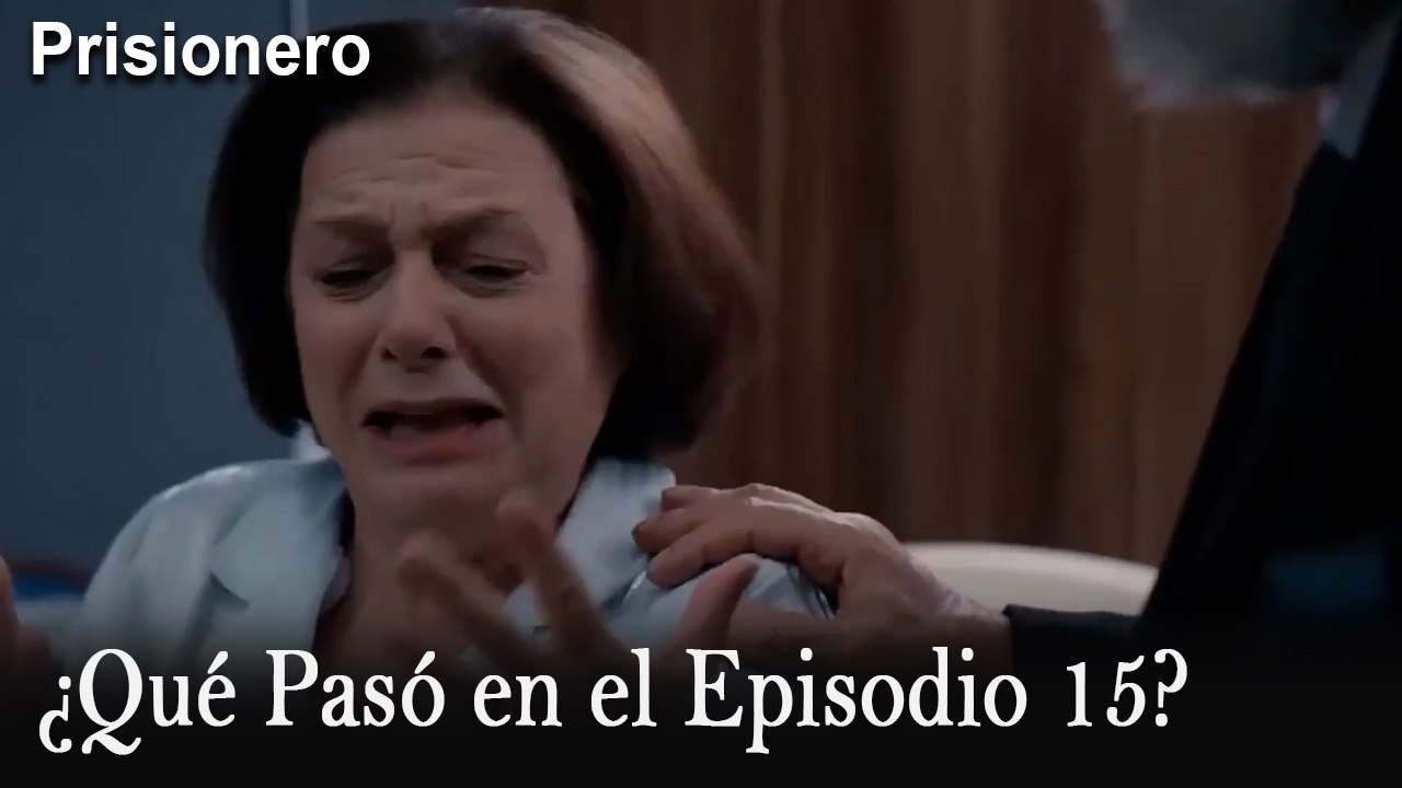 ¿Qué Pasó en el Episodio 15? - Prisionero