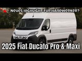 Fiat Ducato 2025: Neue Features & Easy Pro Version im Detail | die Fakten