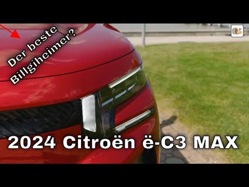 Citroën ë-c3 max: das günstige elektroauto | umfangreiche technische details & daten