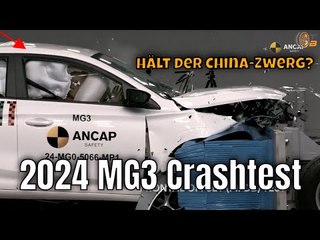 2024 MG3 Crashtest: Wie sicher ist der Billig-Hybrid | wichtige Erkenntnisse
