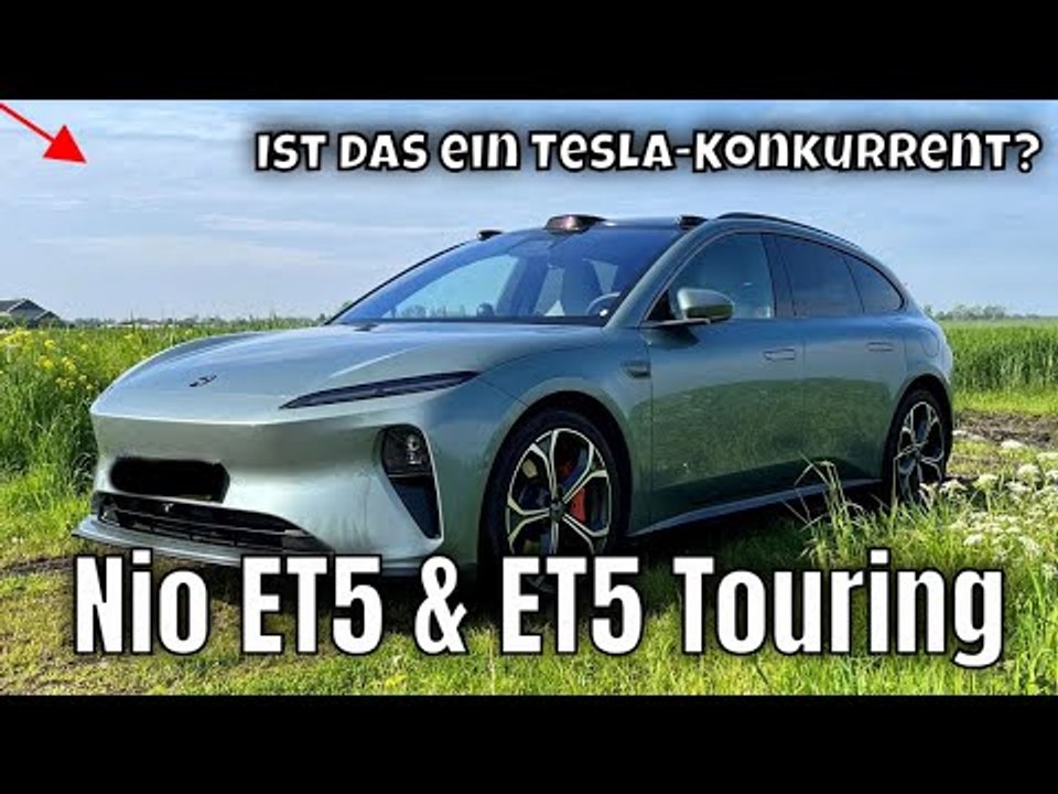 2024 Nio ET5 & ET5 Touring: neuer Tesla-Killer? | XXL-Fakten zum Stromer