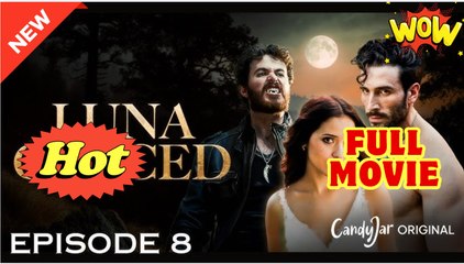 Luna Graced Full Episodes
