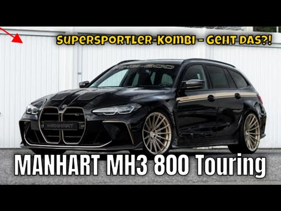 2024 MANHART MH3 800 Touring – Irrer M3 Kombi mit 855 PS | die Fakten