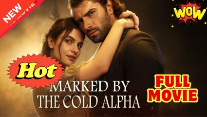 [New] Marked By The Cold Alpha