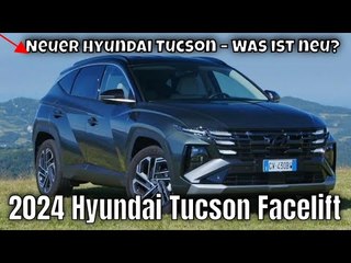 2024 Hyundai Tucson: Facelift, Hybrid-Power & Neue Features | wichtige Fakten