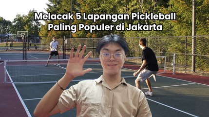 Ini 5 Lapangan Pickleball Paling Populer di Jakarta-Dunia Olahraga
