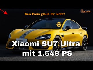 1.548 PS Xiaomi SU7 Ultra: Rundenrekord auf der Nordschleife & Serienproduktion