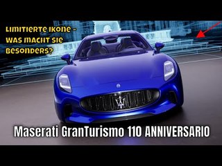 2025 Maserati GranTurismo 110 ANNIVERSARIO – Luxus neu definiert | die Fakten