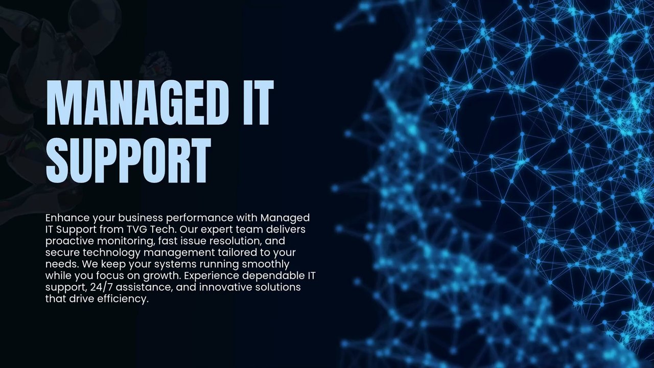 Comprehensive Managed IT Support  Reliable Solutions by TVG Tech