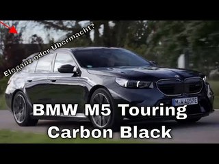 BMW M5 Touring in Carbon Black | Exterieur, Interieur, Fahraufnahmen, Sound