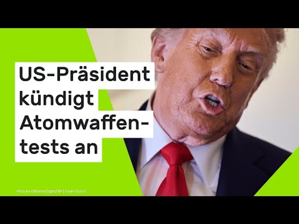 Donald Trump: 'Prozess wird unverzüglich beginnen!' US-Präsident kündigt Atomwaffentests an