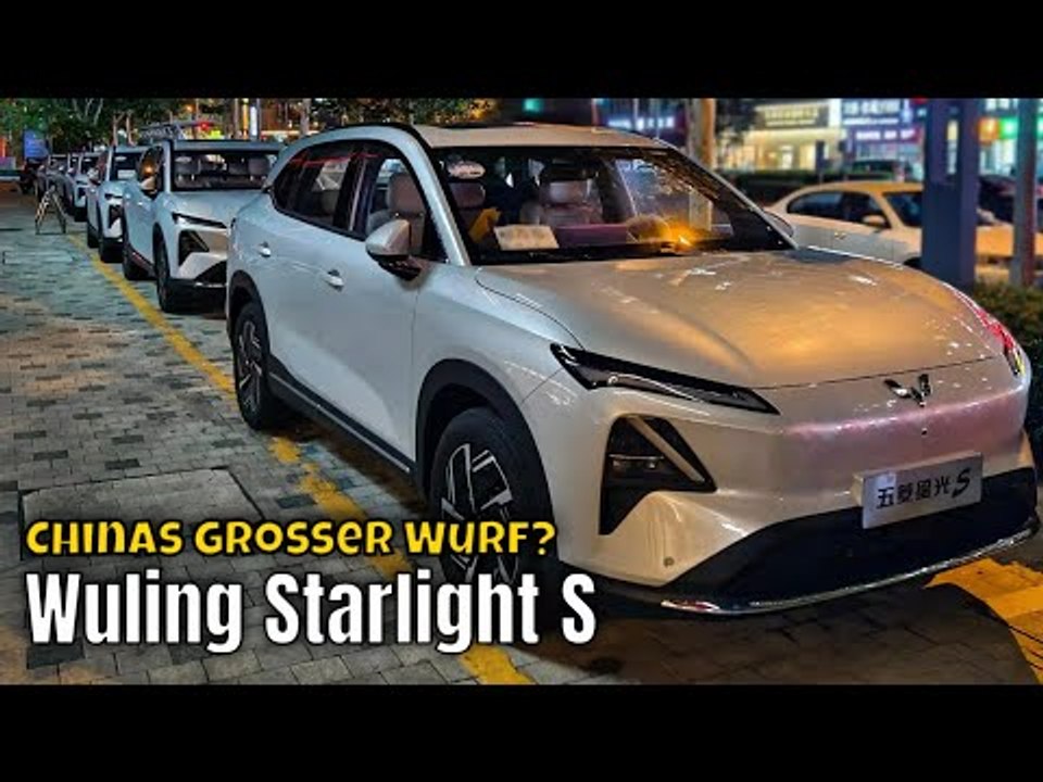 2024 Wuling Starlight S (Xingguang S): Elektro-SUV oder als Plug-in-Hybrid