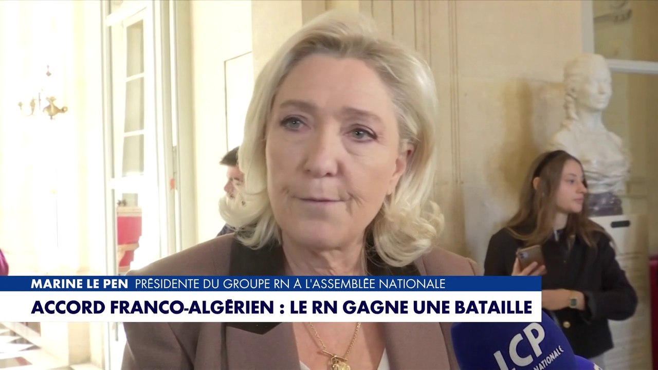 Accords franco-algériens : «C'est une journée historique pour le RN», se félicite Marine Le Pen