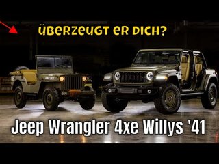 Jeep Wrangler 4xe Willys '41 Edition: Retro trifft Hybrid-Power | die Fakten