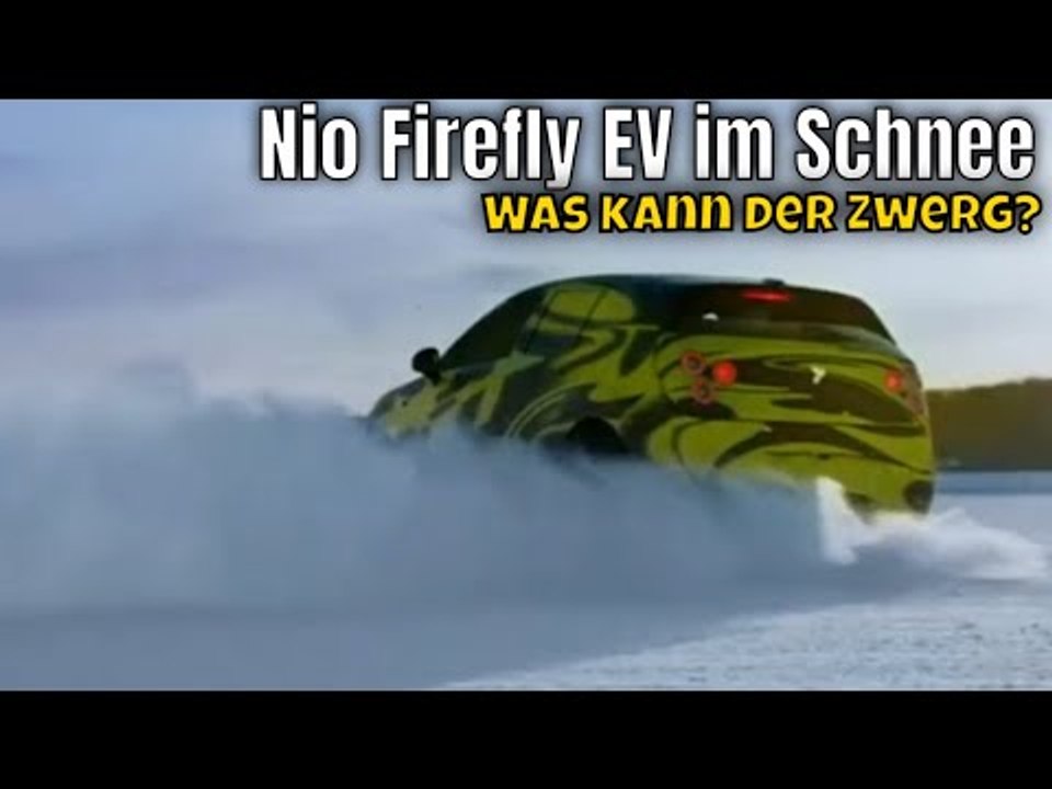 Wintertests bestanden: nio firefly ev zeigt stärke im schnee + promovideos von firefly