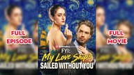 Fyi- My Love Ship's Sailed Without You Version - Full