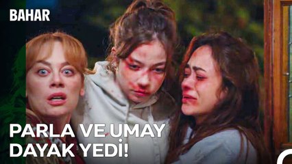 UMAY VE PARLA EVE KANLAR İÇİNDE GELDİ! - Bahar 56 Bölüm