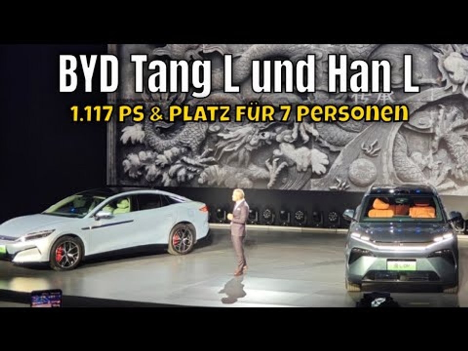 2026 byd tang l & han l: neue +1.000 ps e-auto highlights aus china