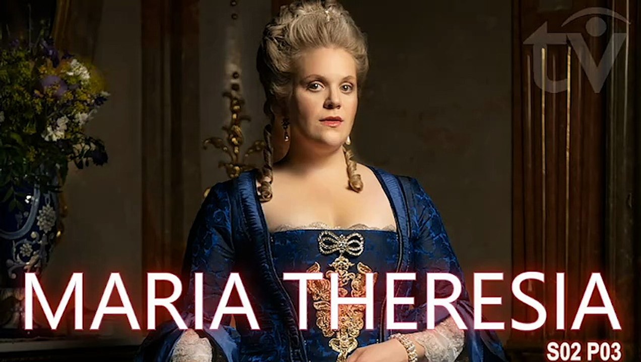 Maria Theresia (2019) The Empress of Habsburg Austrian-Czech Biopic Historical Miniseries S02-P03 Eng. subs